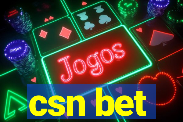 csn bet